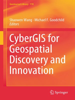 cover image of CyberGIS for Geospatial Discovery and Innovation
